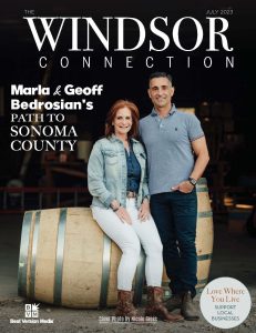Marla and Geoff Bedrosian’s Path to Sonoma County (July, 2023)